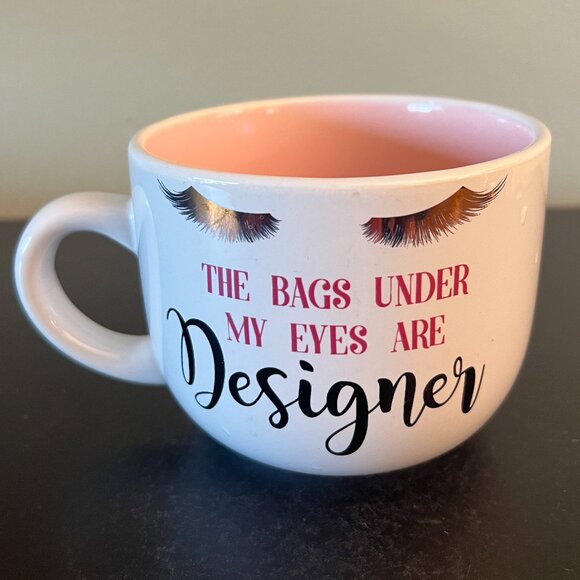THE BAGS UNDER MY EYES ARE DESIGNER Mug / Bowl ~ Long Metallic Gold Eyelashes - Picture 1 of 7